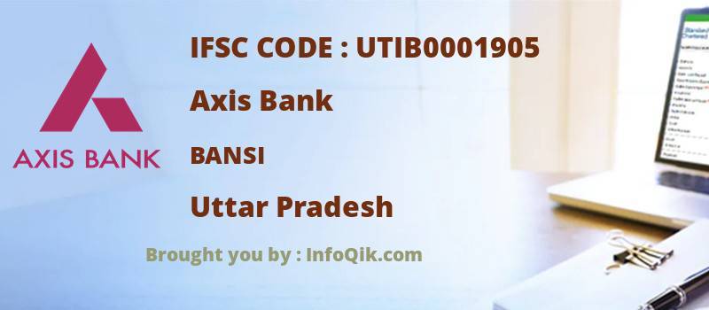 Axis Bank Bansi, Uttar Pradesh - IFSC Code