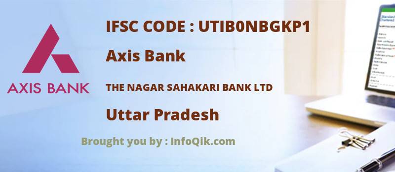 Axis Bank The Nagar Sahakari Bank Ltd, Uttar Pradesh - IFSC Code