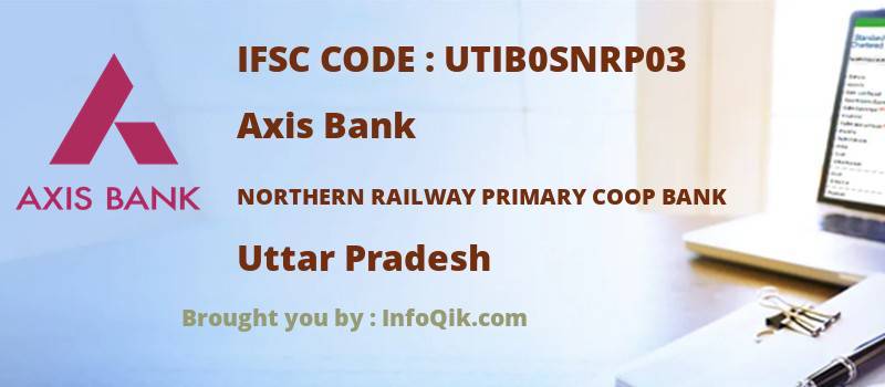 Axis Bank Northern Railway Primary Coop Bank, Uttar Pradesh - IFSC Code