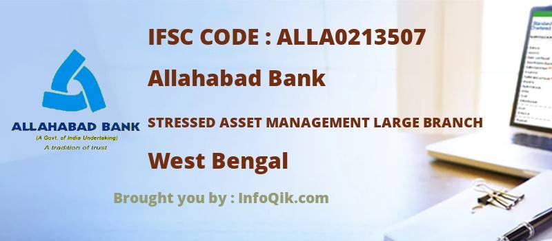 Allahabad Bank Stressed Asset Management Large Branch, West Bengal - IFSC Code