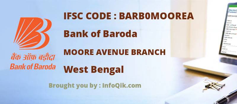 Bank of Baroda Moore Avenue Branch, West Bengal - IFSC Code