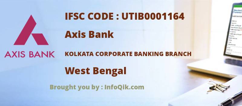 Axis Bank Kolkata Corporate Banking Branch, West Bengal - IFSC Code